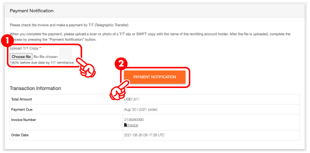 Transfer the agreed amount to our bank account, and once done “Upload T/T Copy” and then, click “Payment Notification”